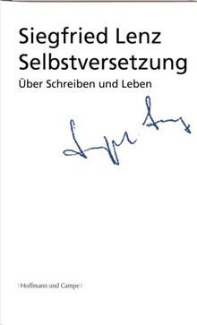 Selbstversetzung: Über Schreiben und Leben