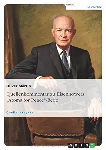 Quellenkommentar zu Eisenhowers Atoms for Peace-Rede