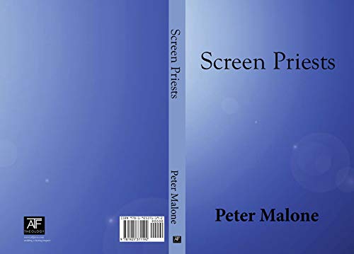 Screen Priests: The Depiction of Catholic Priests in Cinema from 1900 - 2018