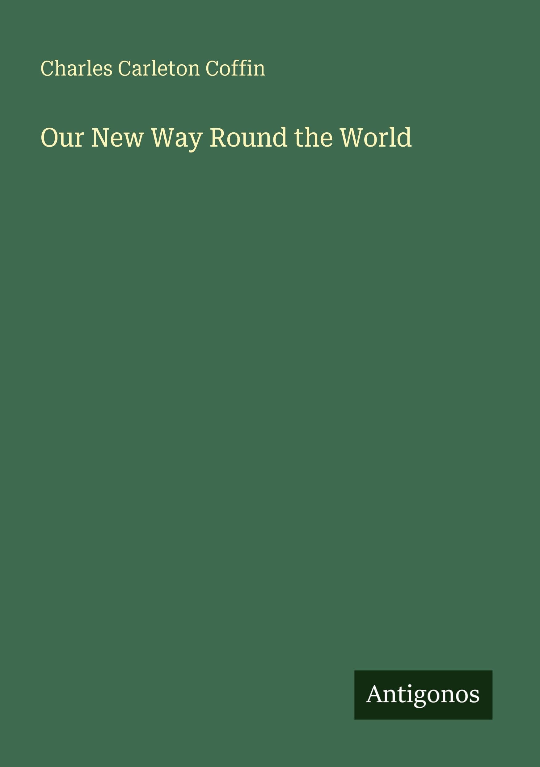 Our New Way Round the World
