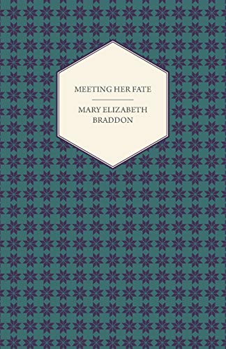 Meeting Her Fate
