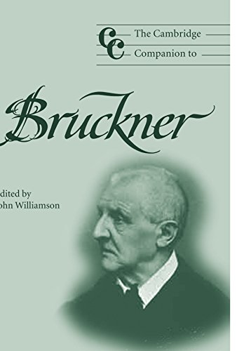 The Cambridge Companion to Bruckner (Cambridge Companions to Music)