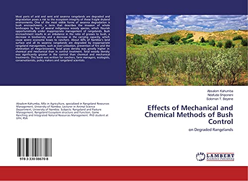 Effects of Mechanical and Chemical Methods of Bush Control: on Degraded Rangelands
