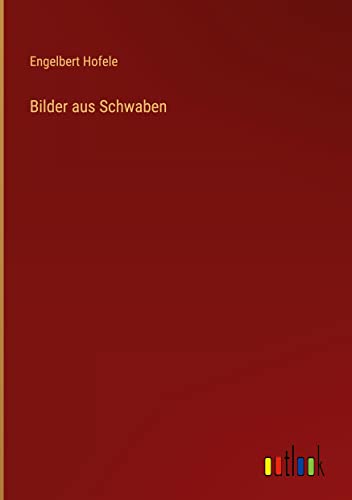 Bilder aus Schwaben
