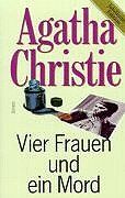 Vier Frauen und ein Mord. Jubiläums- Edition.