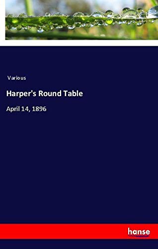 Harper's Round Table: April 14, 1896