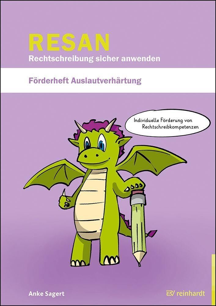 RESAN - Rechtschreibung sicher anwenden. Förderheft Auslautverhärtung