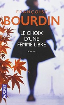 Le choix d'une femme libre