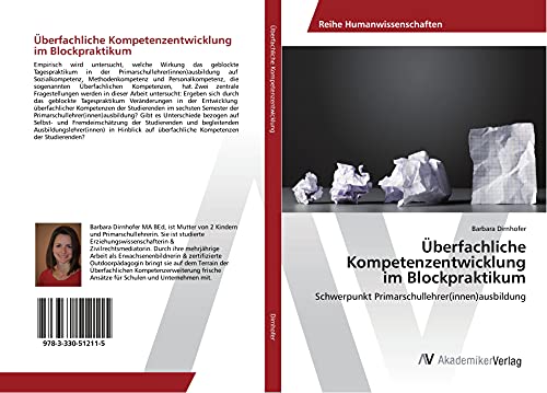 Überfachliche Kompetenzentwicklung im Blockpraktikum: Schwerpunkt Primarschullehrer(innen)ausbildung