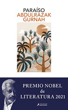 Paraíso. Premio Nobel de literatura 2021 (Salamandra Narrativa)