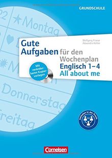 Gute Aufgaben für den Wochenplan - Englisch: All about me 1-4: Kopiervorlagen mit CD-ROM