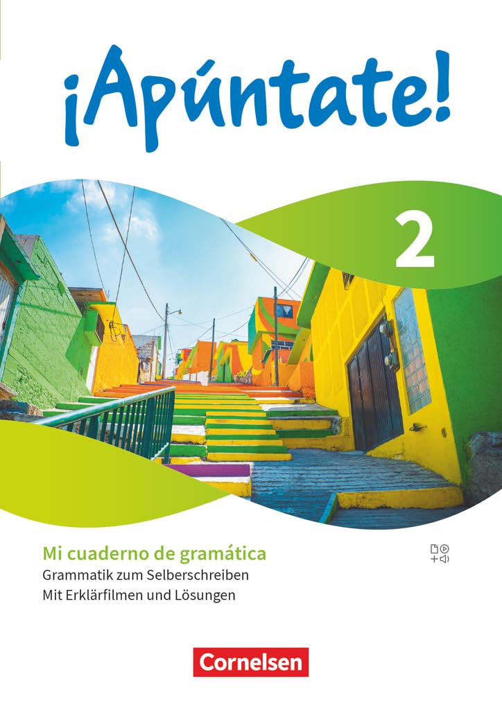 ¡Apúntate! - Spanisch als 2. Fremdsprache - Ausgabe 2024 - Band 2: Mi cuaderno de gramática - Grammatik zum Selberschreiben - Mit Erklärfilmen und Lösungen