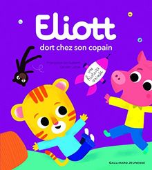 Eliott. Vol. 6. Eliott dort chez son copain