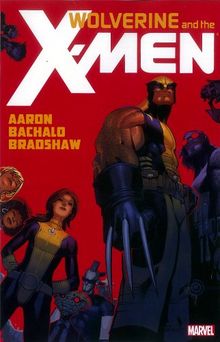 Wolverine & the X-Men by Jason Aaron - Volume 1 (Wolverine and the X-Men)