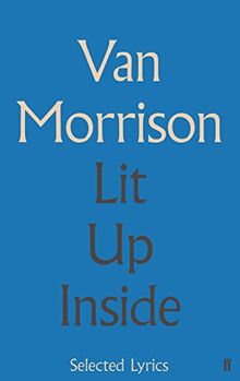 Lit Up Inside: Selected Lyrics