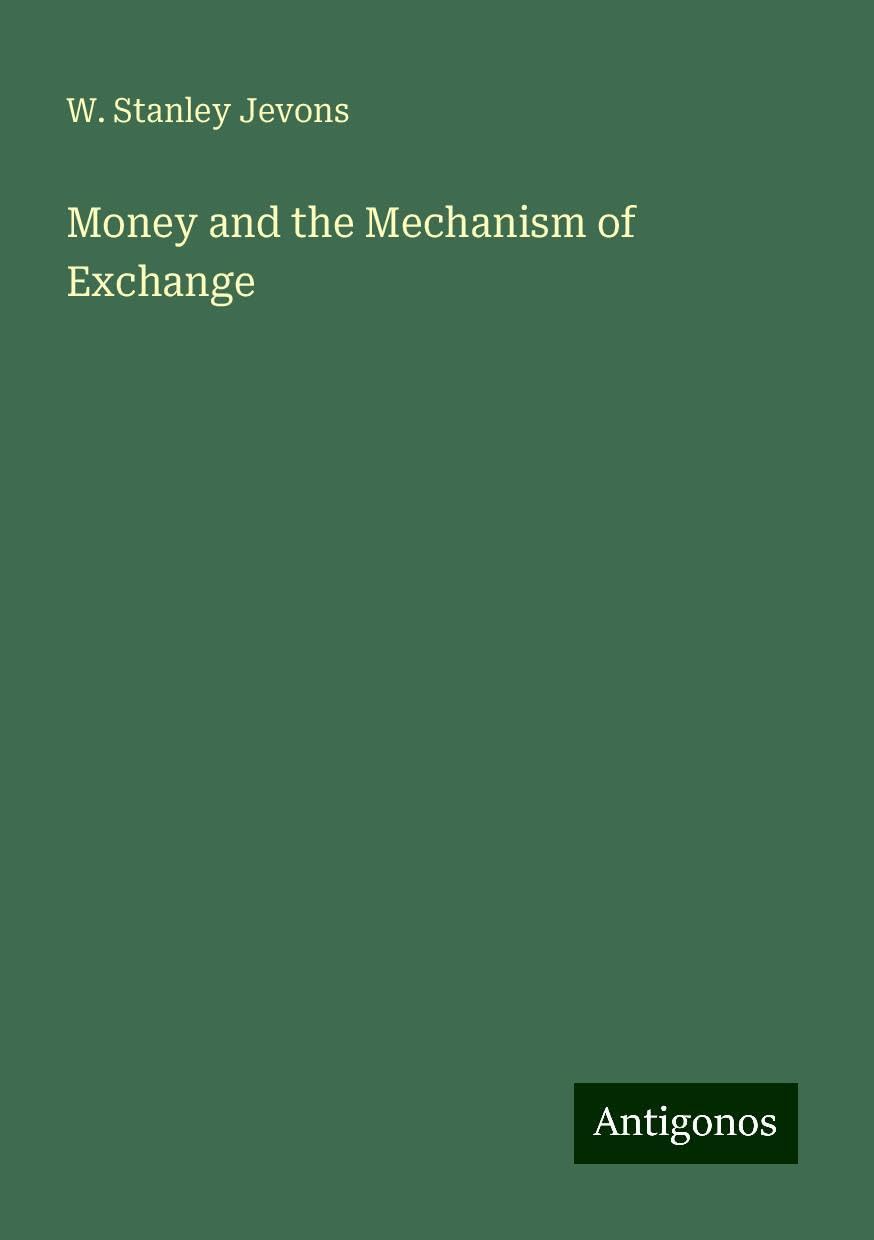 Money and the Mechanism of Exchange