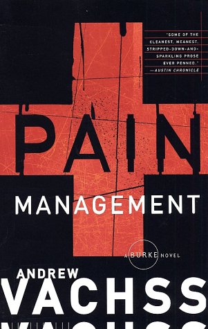 Pain Management: A Burke Novel (Burke Series, Band 13)