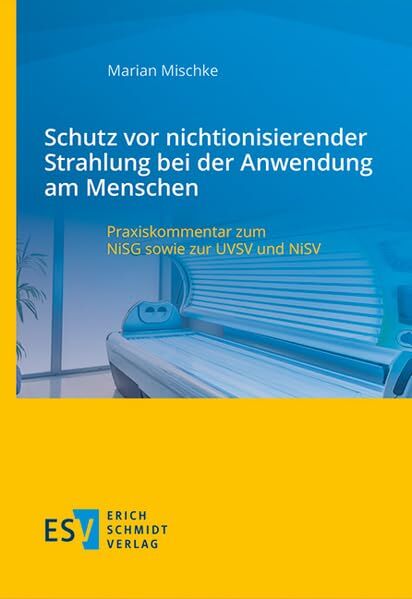 Schutz vor nichtionisierender Strahlung bei der Anwendung am Menschen