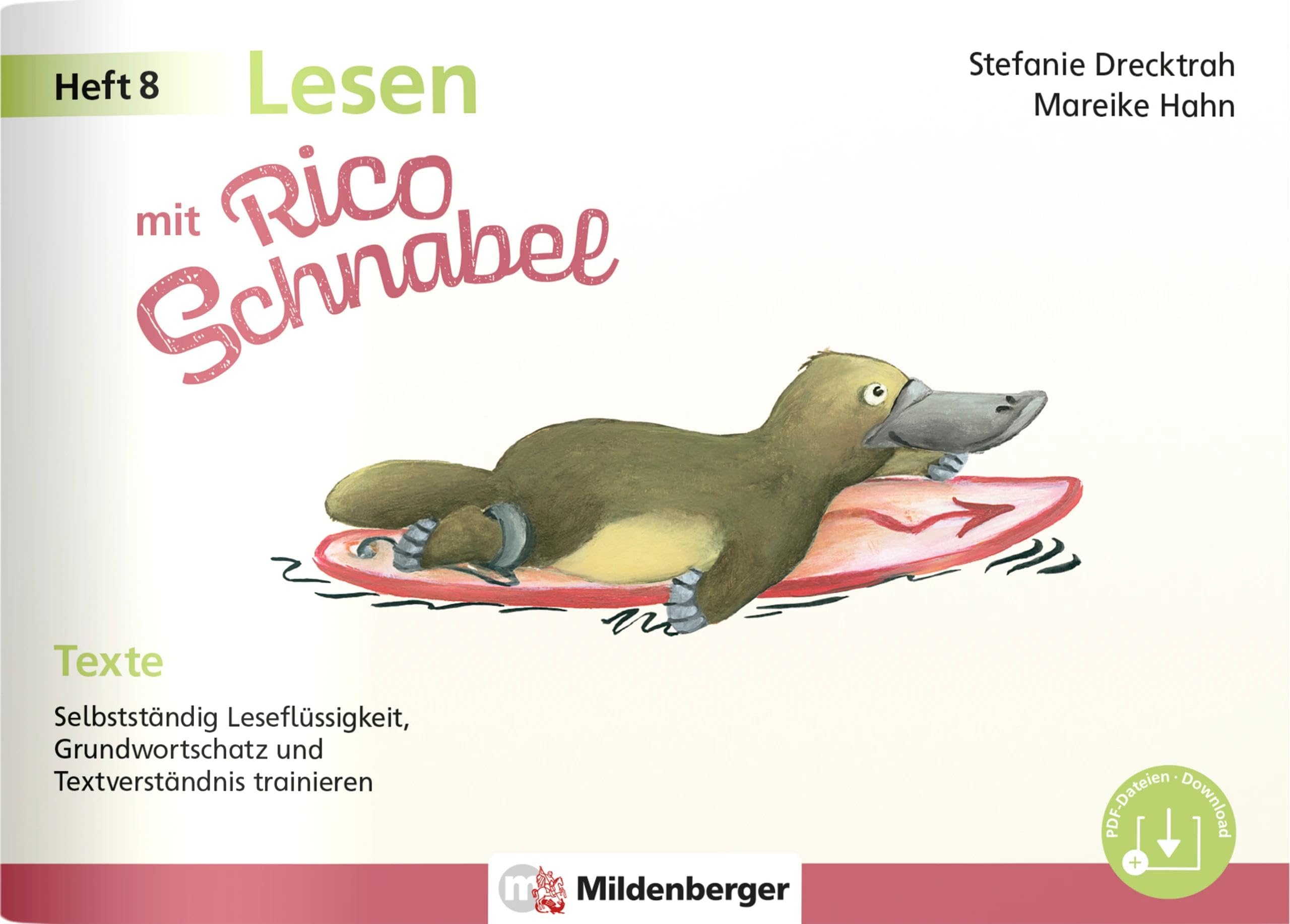 Lesen mit Rico Schnabel, Heft 8: Texte: Selbstständig Leseflüssigkeit, Grundwortschatz und Textverständnis trainieren (Rico Schnabel Deutsch)