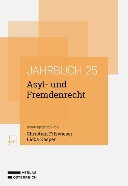 Asyl- und Fremdenrecht: Jahrbuch 2025