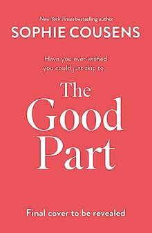 The Good Part: the feel-good romantic comedy of the year!