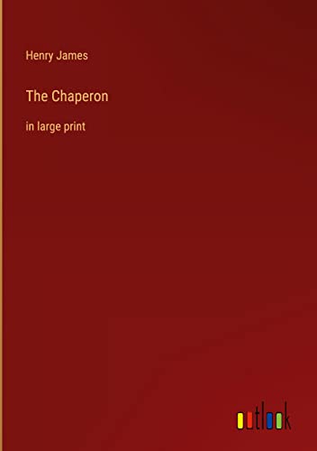 The Chaperon: in large print