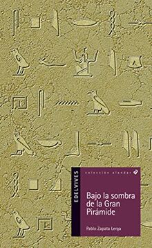 Bajo la sombra de la gran pirámide (Alandar, Band 102)