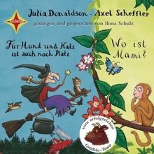 Für Hund und Katz ist auch noch Platz / Wo ist Mami?: Gesprochen und gesungen von Ilona Schulz. 1 CD, Digipac, ca. 50 Min.