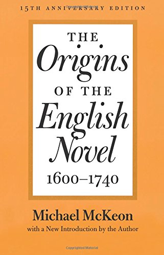 The Origins of the English Novel, 1600-1740