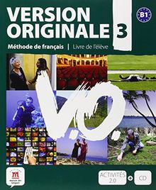 Version originale 3 : B1, méthode de français, livre de l'élève