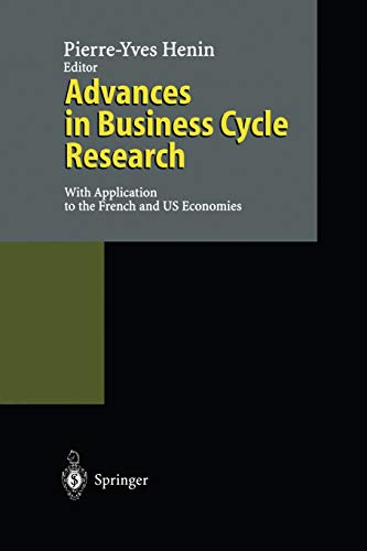 Advances in Business Cycle Research: With Application To The French And Us Economies