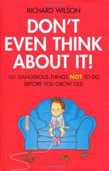 The Don't Even Think About It!