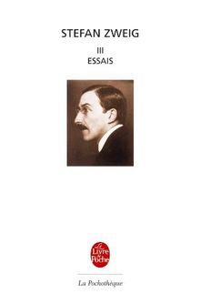 Stefan Zweig. Vol. 3. Essais