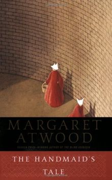The Handmaid's Tale: A Novel