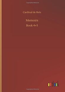 Memoirs: Book 4+5