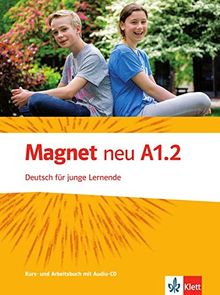 Magnet neu A1.2: Kurs- und Arbeitsbuch mit Audio-CD