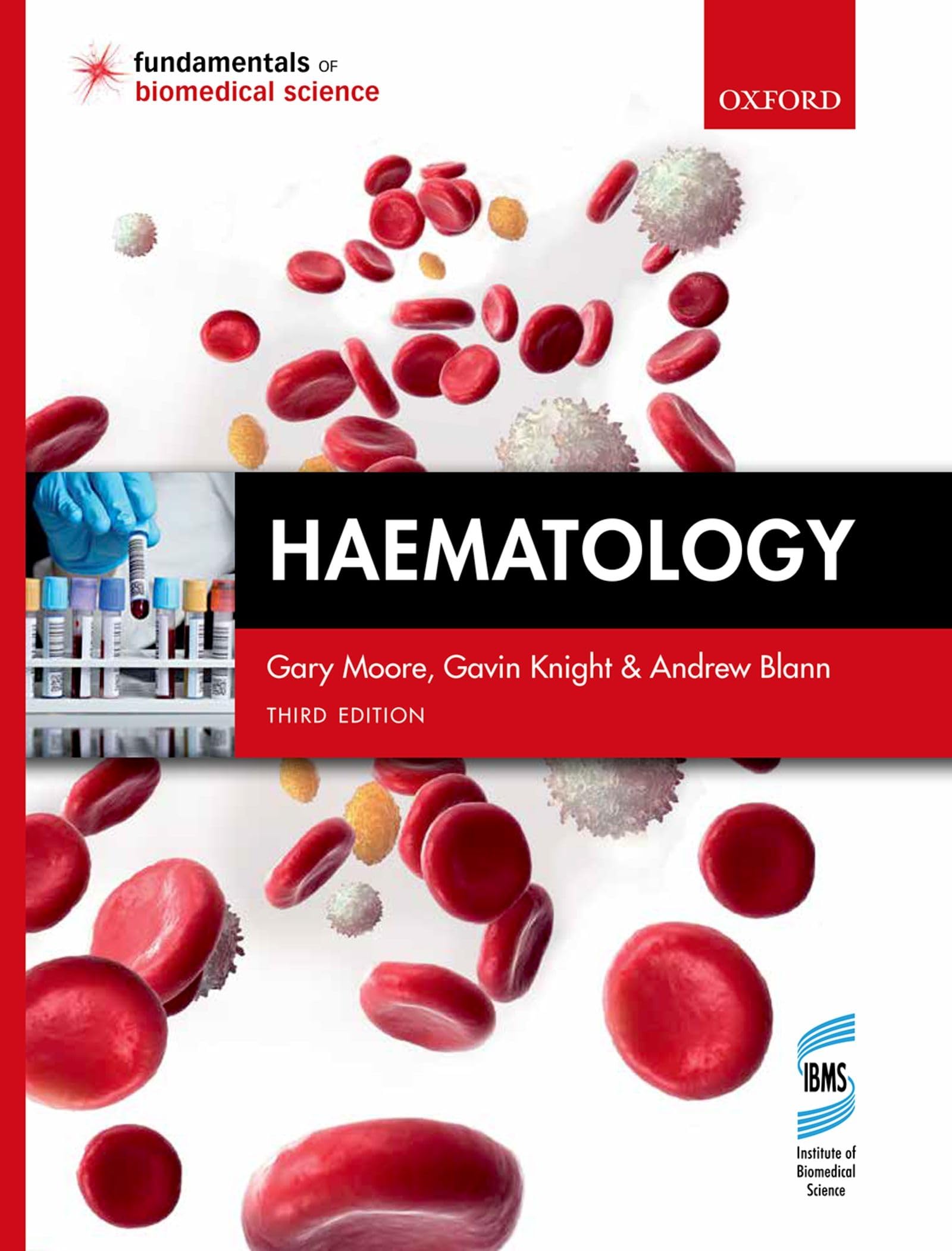 Al, Moore Et Haematology 3E Ibms P (Fundamentals Of Biomedical Science)