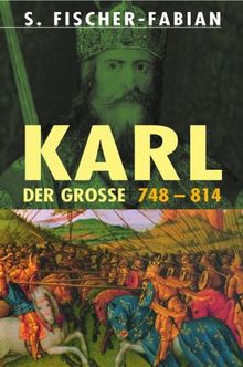 Karl der Große 747 - 814