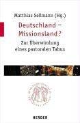 Deutschland Missionsland: Zur Überwindung eines pastoralen Tabus