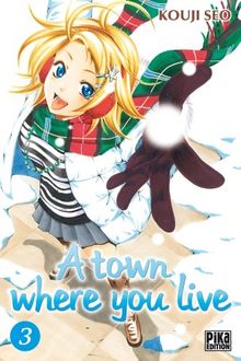 A town where you live. Vol. 3