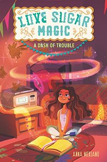 Love Sugar Magic: A Dash of Trouble