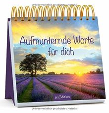 Aufmunternde Worte für dich
