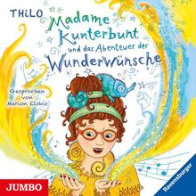 Madame Kunterbunt und das Abenteuer der Wunderwünsche: 2