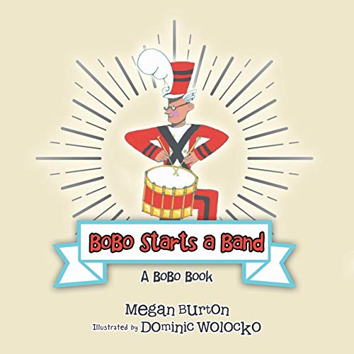 Bobo Starts a Band: A Bobo Book