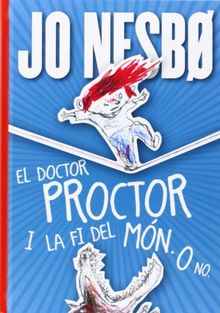 El doctor Proctor i la fi del món. O no