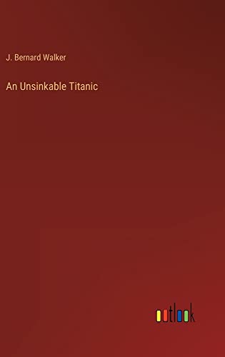 An Unsinkable Titanic