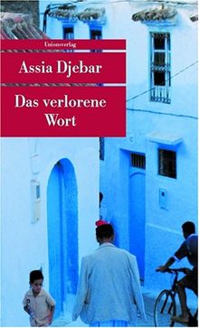 Das verlorene Wort von Assia Djebar | Buch | Zustand sehr gut