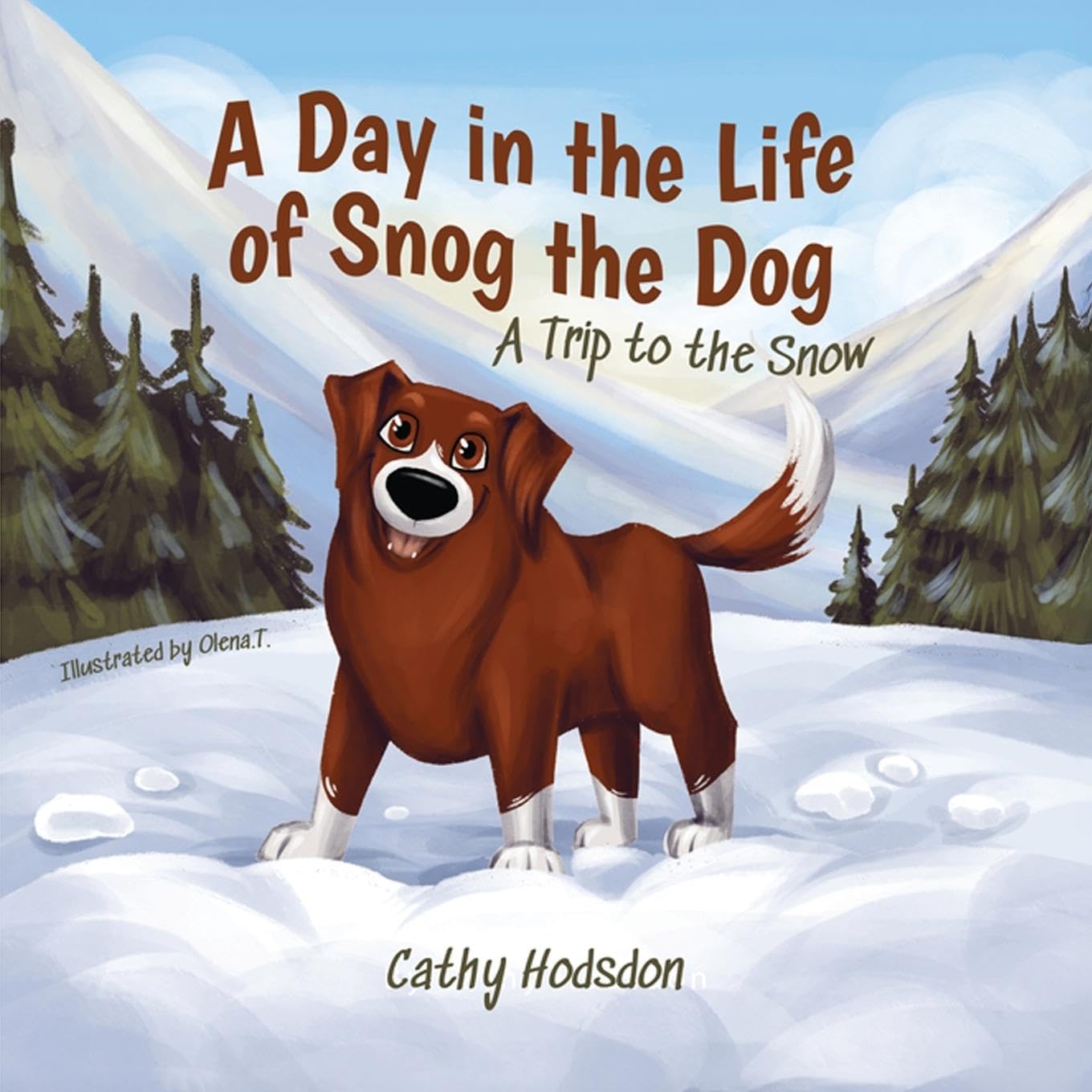 A Day in the Life of Snog the Dog: A Trip to the Snow