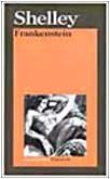 Frankenstein ovvero il moderno Prometeo (I grandi libri)