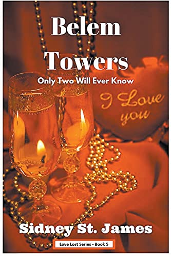 Belem Towers - Only Two Will Ever Know (Love Lost, Band 5)